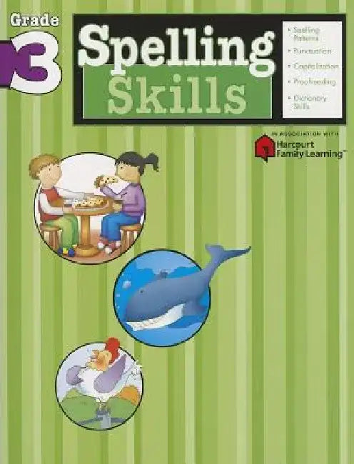 Spelling Skills: Grade 3 (Flash Kids Harcourt Family Learning) by Flash Kids