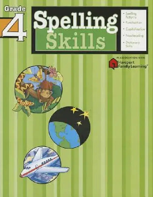 Spelling Skills: Grade 4 (Flash Kids Harcourt Family Learning) by Flash Kids