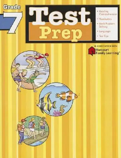 Test Prep: Grade 7 (Flash Kids Harcourt Family Learning) by Flash Kids