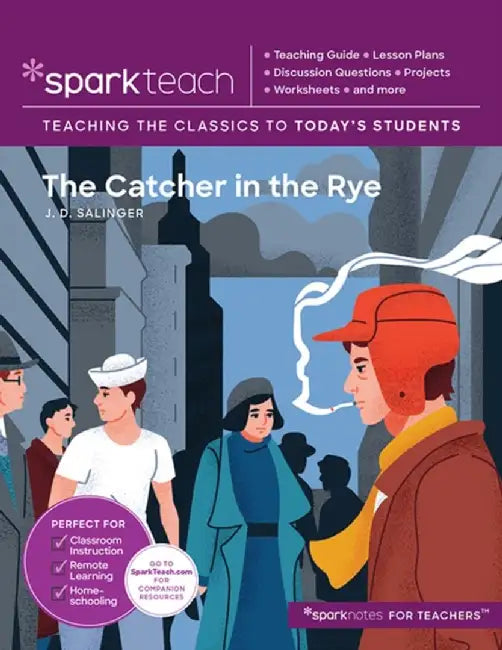 Sparkteach: The Catcher in the Rye, Volume 13 by Sparknotes