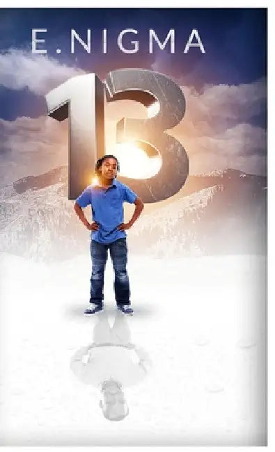 Thirteen by E. Nigma