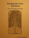 Rooting Out Your AnceStory: A Primer for Beginning Genealogy by Vikki L Jeanne Cleveland