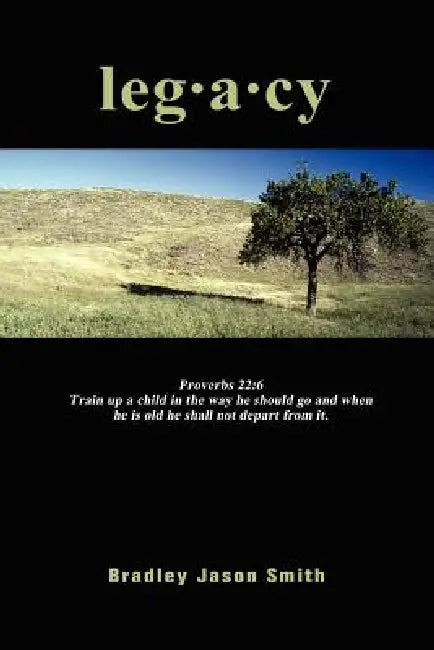 Legacy by Brad Smith