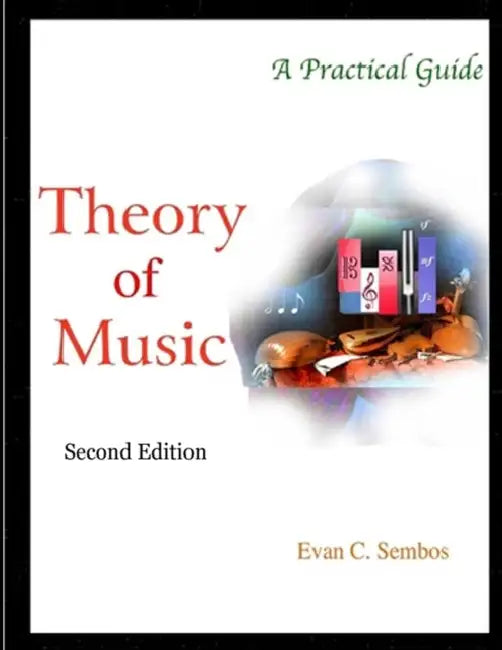 Theory of Music by Evangelos C. Sembos