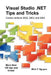 Visual Studio .Net Tips and Tricks by Minh T. Nguyen