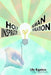 Holy Inspiration - Human Revelation by Lilly Bigelow