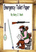 Emergency Toilet Paper by Gary J. Rush