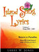 Island Song Lyrics Volume 7 by Larry W. Jones