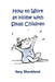 How to Work at Home with Small Children by Amy Shankland