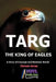 Targ - The King of Eagles by Donnan Anrias