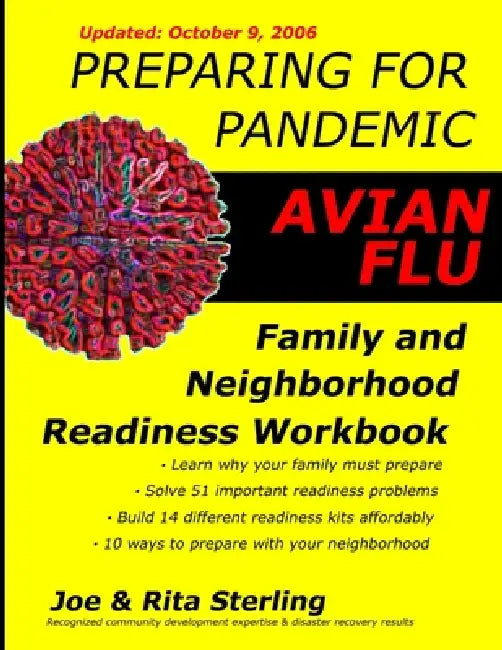Preparing for Pandemic Avian Flu - Family & Neighborhood Readiness Workbook by Joe Sterling, Rita Sterling
