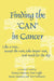 Finding the Can in Cancer by Nancy Emerson, Pam Leight, Susan Moonan
