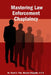 Mastering Law Enforcement Chaplaincy by Master Chaplain C. T. S. Fair