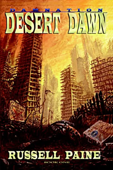 Desert Dawn: Damnation by Russell Paine