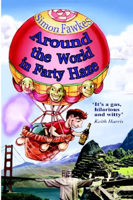 Around the World in Farty Haze by Simon Fawkes