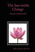 The Inevitable Change: Natural and Beautiful by Nd Rha Kapral