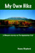 My Own Hike by Nancy Shepherd