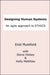 Designing Human Systems by Steve Hickey, Holly Matthies, Enid Mumford