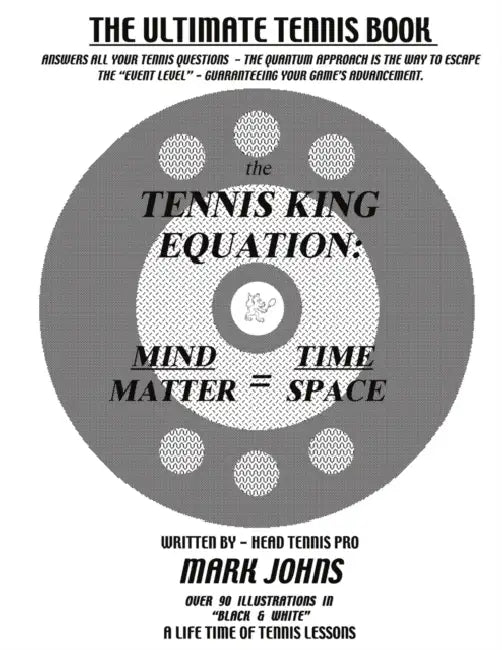 The Tennis King Equation by Mark Johns