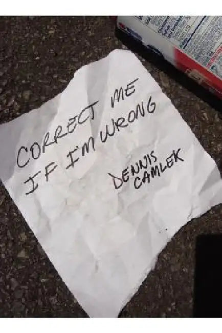 Correct Me If I'm Wrong by Dennis Camlek