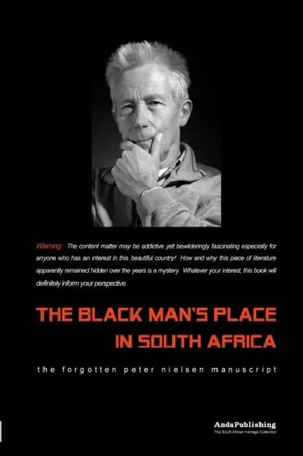 The Black Man's Place in South Africa by Peter Nielsen