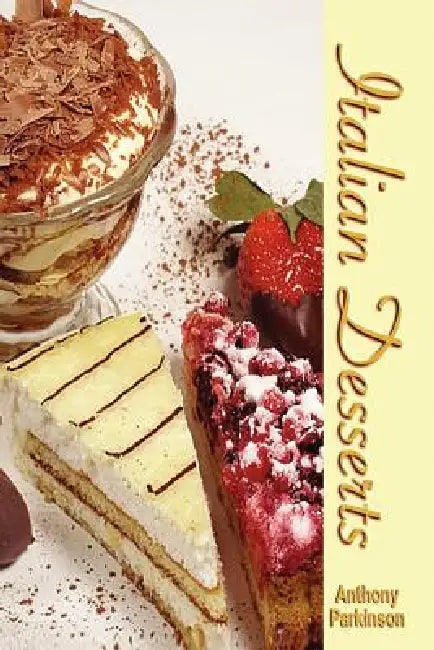Italian Desserts by Anthony Parkinson