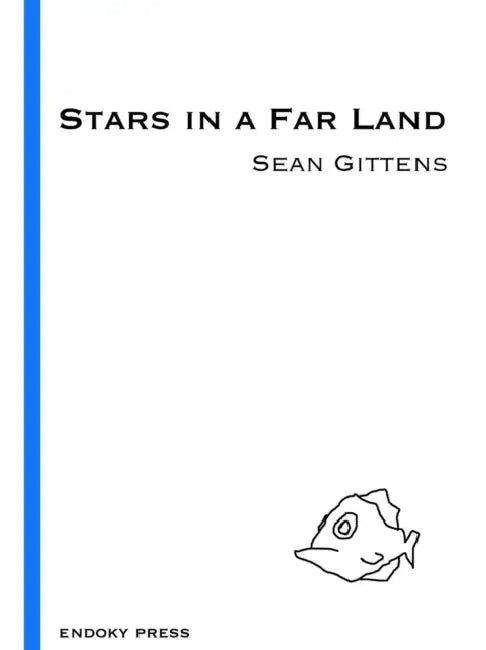 Stars in a Far Land by Sean Gittens