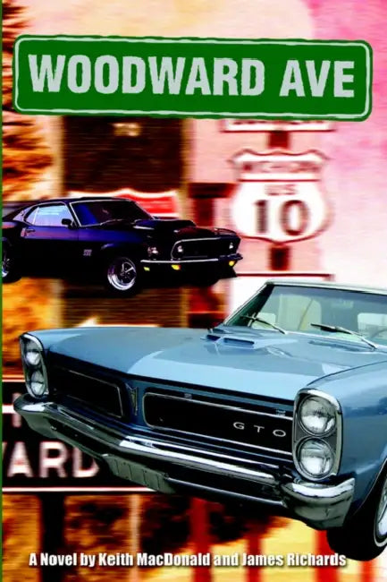 Woodward Avenue by Keith MacDonald, James Richards