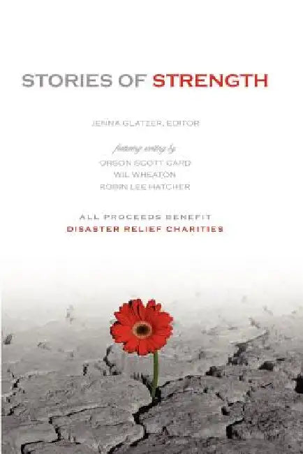 Stories of Strength by Jenna Glatzer