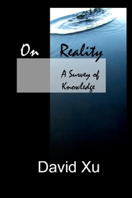 On Reality by David Xu
