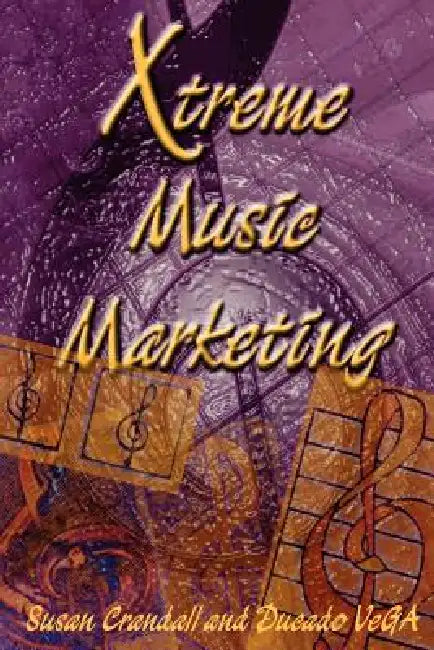 Xtreme Music Marketing by Susan Crandall, Ducado Vega