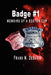 Badge #1: Memoirs of a Boston Cop by Frank De Sario