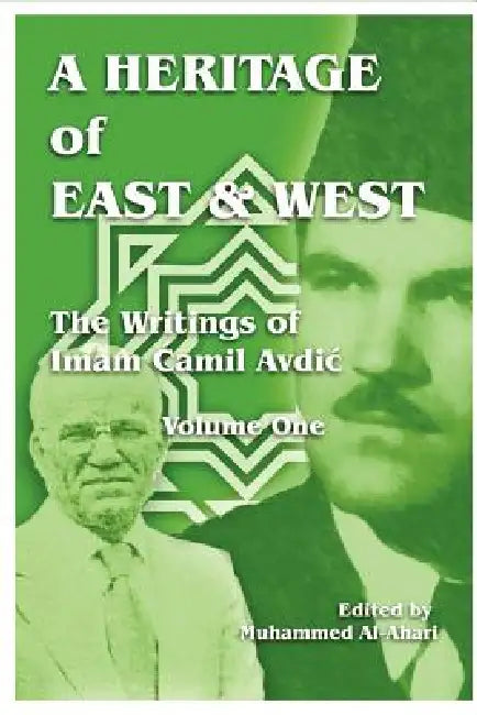 A Heritage of East and West by Muhammed Al-Ahari