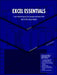 Excel Essentials by Bengt Edhlund, Mark Ellis