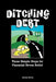 Ditching Debt by Janine Bolon
