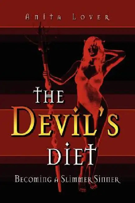 The Devil's Diet by Anita Lover