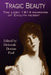 Tragic Beauty: The Lost 1914 Memoirs of Evelyn Nesbit by Deborah Paul