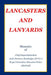 Lancasters and Lanyards: Memoirs of Chief Superintendent Jack Denison Routledge (D.F.C.) Royal Canadian Mounted Police by Jack Denison Routledge