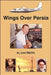 Wings over Persia by Lou Martin