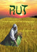 Rut: Un Estudio Exegetico, Verso Por Verso, del Lenguage Original by Orona, Antonio