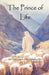The Prince of Life by Robert T. Gamba