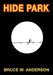 Hide Park by Bruce W. Anderson