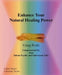Enhance Your Natural Healing Powers Using Reiki by Cedric Taylor