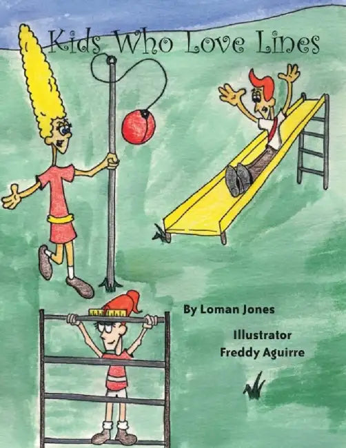Kids Who Love Lines by Lomas Jones