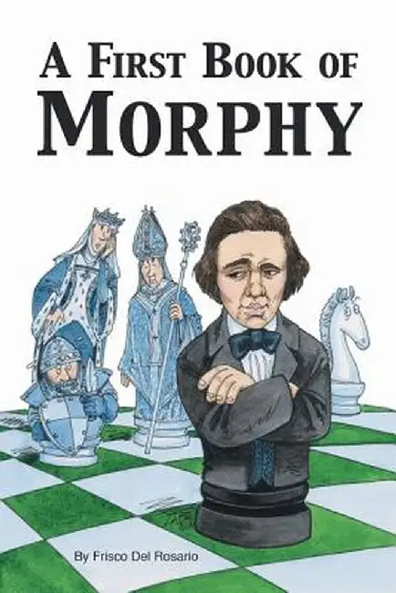 A First Book of Morphy by Frisco del Rosario