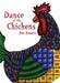Dance of the Chickens: An Anthology of Light-Hearted Stories by Ben Romero