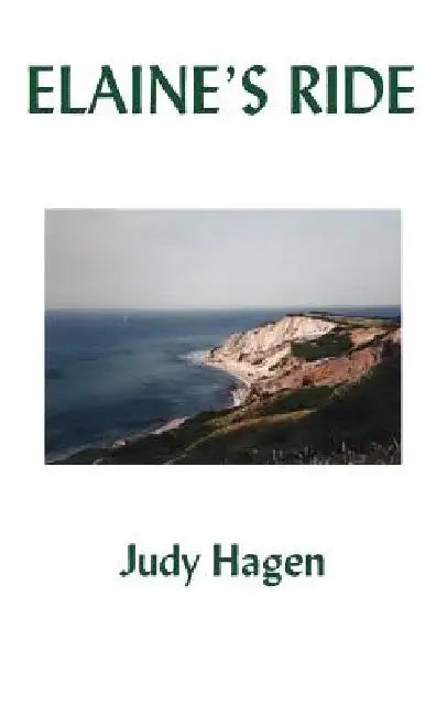 Elaine's Ride by Judy Hagen