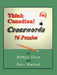 Think Canadian! Crosswords: 76 Puzzles by Barbara Olson