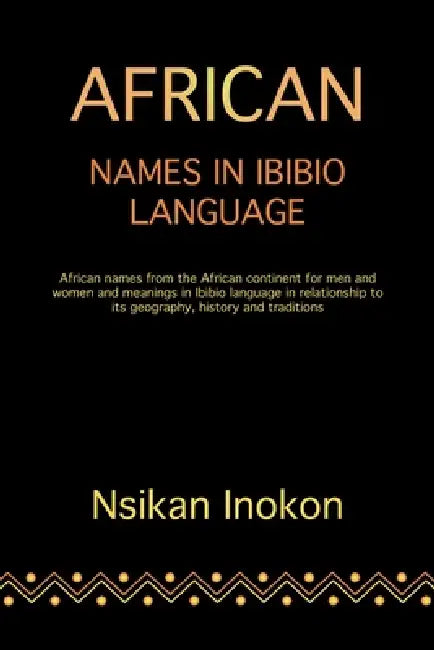 African Names In Ibibio Language by Nsikan Inokon