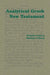 Analytical Greek New Testament: Volume I and Ii by Timothy Friberg, Barbara Friberg